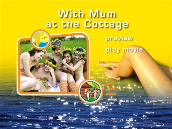 HD family naturism video - With Mum at the Cottage [WorldNudism]